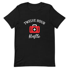 Load image into Gallery viewer, 12 Hour Hustler T Shirt Unisex T-Shirt